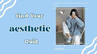 what's your aesthetic quiz  | Inthebeige