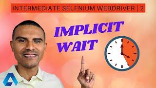 What is an implicit wait in Selenium | Explanation with Java example