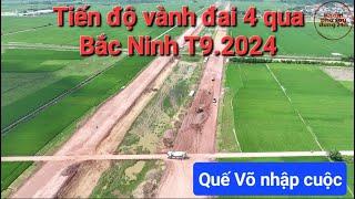 Tiến độ đường vành đai 4 qua Bắc Ninh mới nhất // huyện Quế Võ nhập cuộc