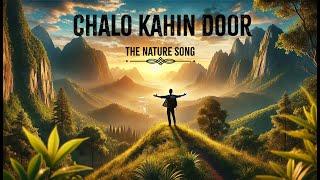 Nature Song | Let's Go Where The Door | Hindi Song |