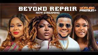 BEYOND REPAIR Latest Yoruba Movie 2024 | Brother Jacob | Yinka Solomon | Bimbo Oshin