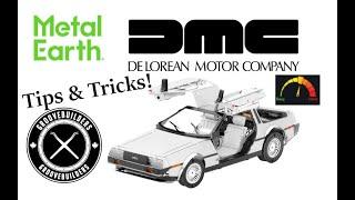 DeLorean - Metal Earth - Review and Tips!!