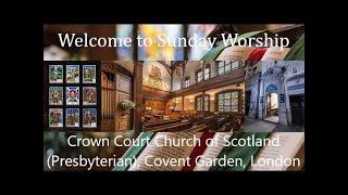 Crown Court Church of Scotland (Presbyterian) London Live Stream