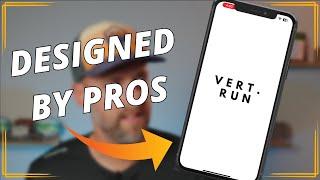 Brand NEW Vert.run app! Training plans designed by pros! Part 1 of 4