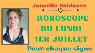 ️ horoscope du lundi 1er juillet pour chaque signe ️