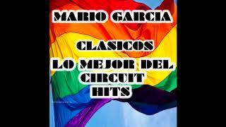 DJ Mario Garcia - Set Clasicos - circuit hits