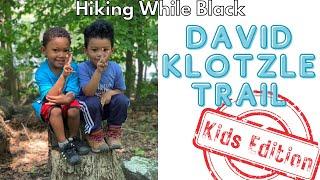 Hiking While Black Kids Edition: David Klotzle Trail