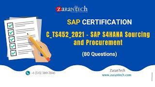 C_TS452_2021 - SAP S4HANA Sourcing and Procurement (80 Questions) | ZaranTech DotCom