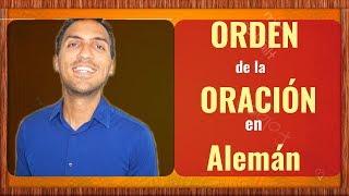 Aprender ALEMÁN - el ORDEN de las PALABRAS en la ORACIÓN