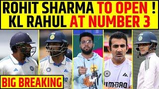 BIG BREAKING- ROHIT SHARMA TO OPEN ! KL RAHUL AT NUMBER 3 ? IND VS AUS 4TH TEST UPDATE