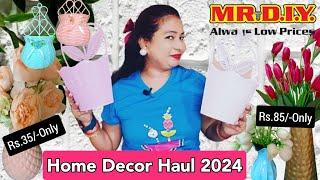 Home Decor Haul| Latest Home Decor Haul 2024 | Mr.DIY Home Decor Haul Starts Rs.35 /-Only|Home decor