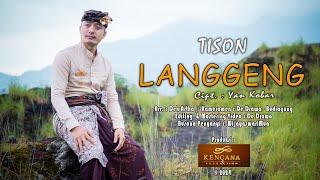 Kencana Pro : Langgeng - Tison (Official Video Klip Musik)