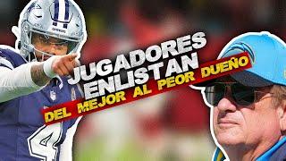 Jugadores enlistan DEL MEJOR AL PEOR DUEÑO DE LA NFL