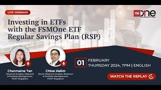 [Webinar] Investing in ETFs with the FSMOne ETF Regular Savings Plan (RSP)