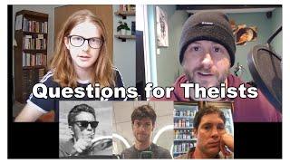 Answering 17 Questions for Theists (w/ Dry Apologist & John Buck)