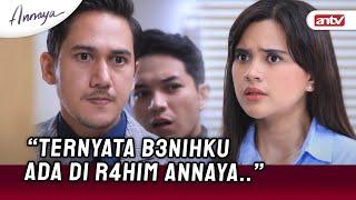 Risyad: Aku Gak Mau "Itu" Sampe Lahir.. | Annaya ANTV Eps 2 (5/10)