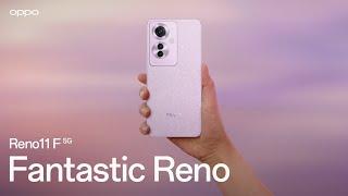 OPPO Reno11 F | The Portrait Expert