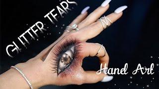 Hand Art Glitter Tears | cassieeMUA