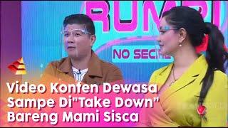 Babang Tamvan & Mami Sisca Buat Video Sampe Ditake Down | RUMPI (10/7/20) P3