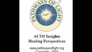 ACIM Insights - Lesson 6 - Pathways of Light |