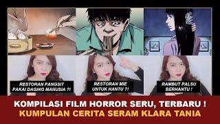 KOMPILASI CERITA SERAM KLARA TANIA | Kumpulan Video Alur Film Animasi Horror, Seru, Viral, Terbaru !