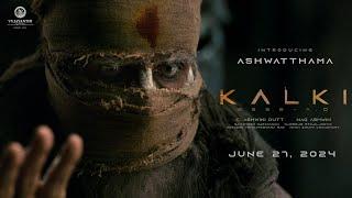 Introducing Ashwatthama - Kalki 2898 AD | Amitabh | Prabhas | Kamal Haasan | Deepika | Nag Ashwin