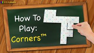 How to play Corners™