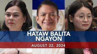 UNTV: Hataw Balita Ngayon | August 22, 2024