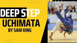 How to do a deep step uchimata Right vs Left by Sam King