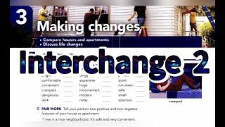 Making changes. - Interchange 5th Edition Book 2 Unit 3