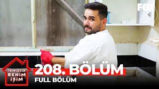 Temizlik Benim İşim 208. Bölüm