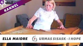 Mystical, Magical, Spiritual Music | Urmas Sisask - I Hope | Ella Maidre (kannel)