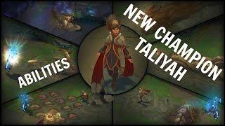 NEW CHAMPION: TALIYAH | ABILITIES | LEAGUE OF LEGENDS