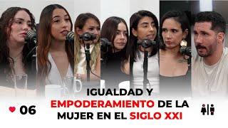 LA CRUDA VERDAD PODCAST #06 / IGUALDAD Y EMPODERAMIENTO DE LA MUJER EN EL SIGLO XXI