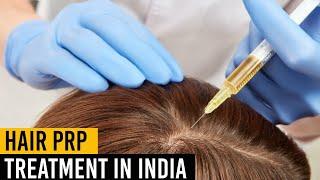 Scalp Hair Restoration using Platelet Rich Plasma (PRP) - JeAmour India | Hair Treatment in India