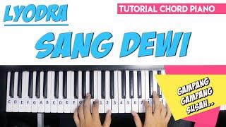 Tutorial Chord Piano Lyodra, Andi Rianto - Sang Dewi (Mudah Dipahami Untuk Pemula)