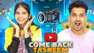 Tasneem Is Back  | TeAm STARS