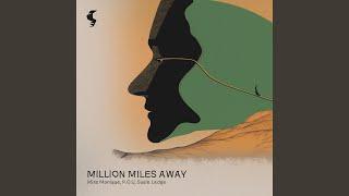 Million Miles Away