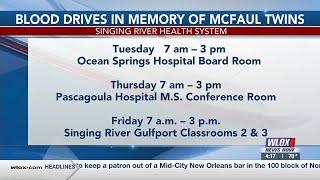 Singing River Health System holding multiple blood drives in honor of McFaul twins