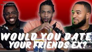 WOULD YOU DATE YOUR FRIENDS EX? - THE SHOW WITH TOMO TV