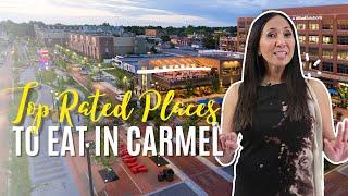 Top Rated Places To Eat in Carmel, Indiana