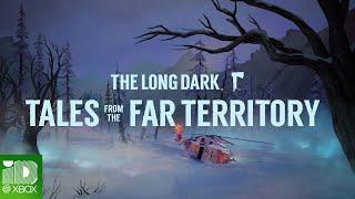 The Long Dark -- TALES FROM THE FAR TERRITORY -- Part Two Update Video