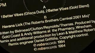 Gold Coast - Better Vibes (Ghana Dub) & (Gold Blend)