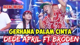 Gerhana Dalam Cinta || Dede April feat Brodin Ageng music