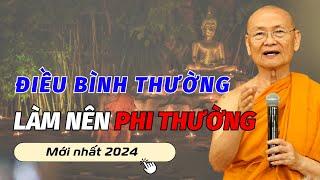 Điều Bình Thường Mang Đến Sự Giác Ngộ Phi Thường | HT Viên Minh (Mới Nhất)