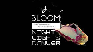 BLOOM for Denver Night Lights