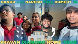 Gangu inka Naresh full Comedy In @SravanDiamond Home Tour //  @Naresh004stoneOfficial09