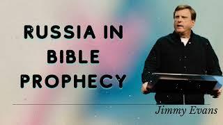 Jimmy Evans Daily  || Russia in Bible prophecy