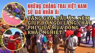 Sứ Giả Nhân Ái Việt Nam Tặng Gạo, Dầu Ăn, Nệm Giúp Đỡ Ngôi Làng Châu Phi Giữa Mùa Đông Khắc Nghiệt