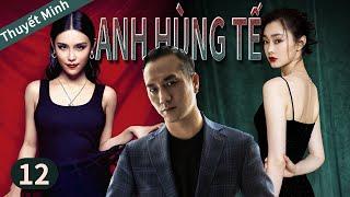 Anh Hùng Tế Thuyế Minh Tập 12 | Hoàng GIác x Tống Dật | Phim Hành Động Hay Nhất | WOW TV